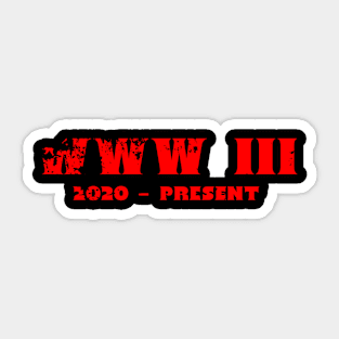 WWW III 2020 - PRESENT Sticker